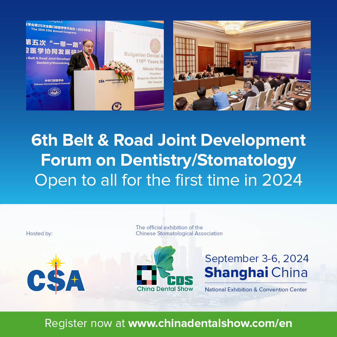 The 6th Belt & Road Joint Development Forum on Dentistry/Stomatology is open to all！